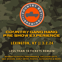 Load image into Gallery viewer, VIP Country Gang Hang - Lexington, KY (3.2.24)
